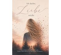 Ich dachte, Liebe reicht