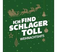 Ich find Schlager toll - Weihnachtshits