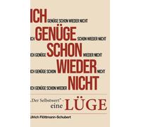 Ich genüge schon wieder nicht: Der "Selbstwert" - eine Lüge