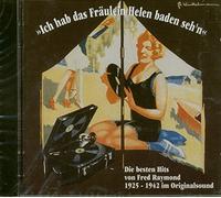 Ich Hab' das Fräulein Helen Baden Seh'N (Hits 1925-42)