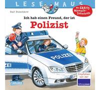 Ich hab einen Freund, der ist Polizist: Alles über den spannenden Beruf | Bilderbuch für Kinder ab 3 Jahre: 104