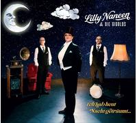 Ich hab heut Nacht getr„umt..-Lilly Naneen die Gigolos (CD)