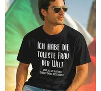 Ich habe die tollste Frau der Welt und ja sie hat mir dieses Shirt geschenkt Maglietta Uomo Romantica Regalo Anniversario Compleanno Divertente Marito Fidanzato Stile Casual Idea Originale Offerta Esc