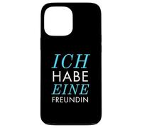 Ich habe eine Freundin Vergeben Spruch Statement Typografie Custodia per iPhone 13 Pro Max