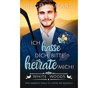 Ich hasse dich, bitte heirate mich!: Fake Marriage Rivals to Lovers MM Romance