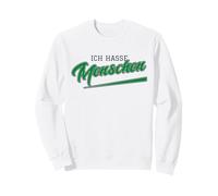 ICH Hasse Menschen (Tedesco per Odio Le Persone) Felpa