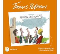 Ich hörte, Sie sind Christ?: Cartoons zwischen Himmel und Erde