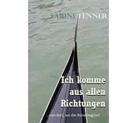 Ich komme aus allen Richtungen