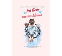 Ich liebe meine Mama