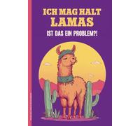 ICH MAG HALT LAMAS IST DAS EIN PROBLEM: Notizbuch Lama Buch für Notizen Notizheft A5 liniert für Schule und Beruf lustige Alpaka Geschenkidee für Tierliebhaber Lama-Motiv Geschenke zum Geburtstag