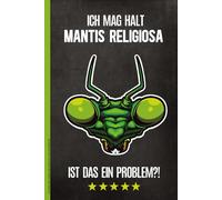 ICH MAG HALT MANTIS RELIGIOSA IST DAS EIN PROBLEM: Notizbuch kariert Gottesanbeterin auf Buch für Notizen lustiges Geschenk mit Insekten Motiv Notizheft A5 für Schule und Arbeit Idee zum Geburtstag
