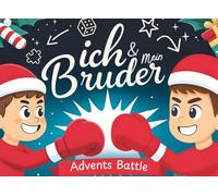 Ich & mein Bruder Advents-Battle: 1 gegen 1 Adventskalender mit 24 Spielen, Challenges & Mutproben - das lustige Geschenk für Geschwister-Jungs von 8-12 Jahren!