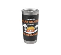 Ich muss gar nichts ich bin im Ruhestand Pensione Bicchiere termico in acciaio inox doppia parete