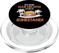 Ich muss gar nichts ich bin im Ruhestand Pensione PopSockets PopGrip per MagSafe