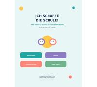 Ich schaffe die Schule!: Das große Schulstart-Workbook für Kinder von 5 bis 7 Jahren