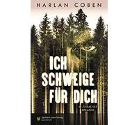 Ich schweige für dich: In Einfacher Sprache