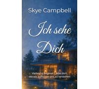 Ich sehe Dich