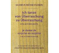 Ich tanze von Überraschung zu Überraschung: Eine Autobiografie