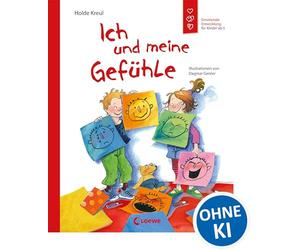 Ich und meine Gefühle: Emotionale Entwicklung für Kinder ab 5