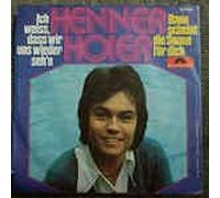 Ich weiss dass wir uns wiederseh`n /Dann scheint die Sonne für dich (7"Vinyl Single 1975)(Polydor 2041661)