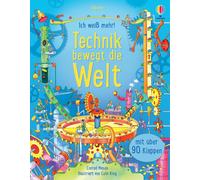 Ich weiß mehr Technik bewegt die Welt: altersgerechtes Sachb (Copertina rigida)