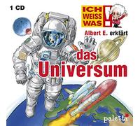 Ich weiss was: Albert E. erklärt das Universum