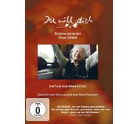 Ich will dich - Begegnungen mit Hilde Domin