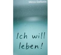 Ich will leben