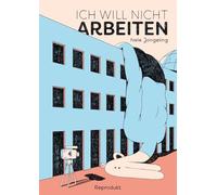 Ich will nicht arbeiten