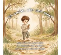 "Ich zuerst!...oder doch nicht?": "Wenn Warten schwerfällt: Ein Bilderbuch über Gefühle und Impulskontrolle für Kinder"