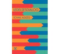 Ichak Adizes Ledelsesdialog [Mastering Change -Danish edition] (Tascabile)