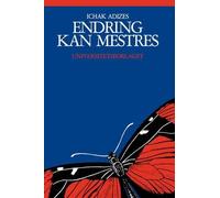 Ichak Adizes Mastering Change - Norwegian edition (Tascabile)