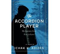 Ichak K. Adizes The Accordion Player (Copertina rigida)