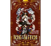 Ichi the Witch T01 - Édition collector: Avec 1 jaquette exclusive, 1 porte-clés holographique, 1 plaque en métal