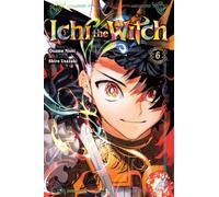Ichi the Witch, Vol. 6: Volume 6