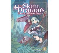 Ichi Yukishiro The Skull Dragon's Precious Daughter Vol. 5 (Tascabile)