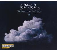 IchIch - Wenn Ich Tot Bin (2-Track)