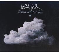 IchIch - Wenn Ich Tot Bin
