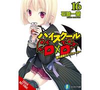 Ichiei Ishibumi Haydn Trowell Miyam High School DxD, Vol. 16 (light (Tascabile)
