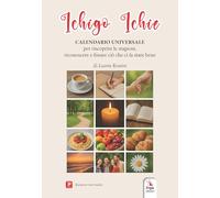 Ichigo Ichie. Calendario universale