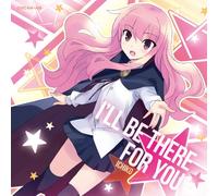 ICHIKO - I'll Be There for You-Zero No
