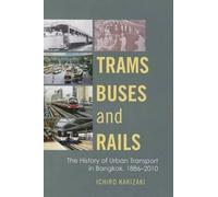 Ichiro Kakizaki Trams, Buses, and Rails (Tascabile) Trams, Buses, and Rails