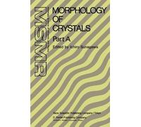 Ichiro Sunagawa Morphology of Crystals (Copertina rigida)