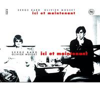 Ici et maintenant