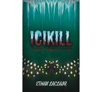 Icikill: A Merry Murder Mystery