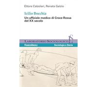 Icilio Boccia. Un ufficiale medico di Croce Rossa del XX secolo