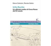 Icilio Boccia. Un ufficiale medico di Croce Rossa del XX secolo