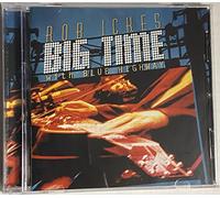 Ickes, Rob - Big Time