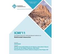 ICMI 11 Confere ICMI'11 Proceedings of the 2011 ACM International Co (Tascabile)