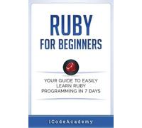 Icode Academy Ruby For Beginners (Tascabile) Programming Languages